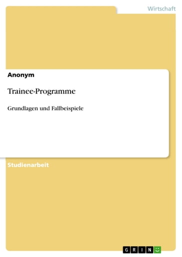 Trainee-Programme - Anonym