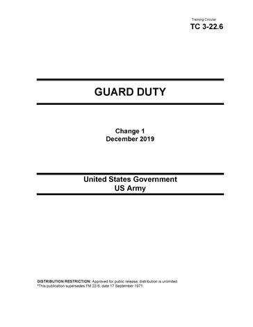 Training Circular TC 3-22.6 Guard Duty Change 1 December 2019 - United States Government - US Army