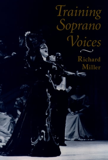 Training Soprano Voices - Richard Miller