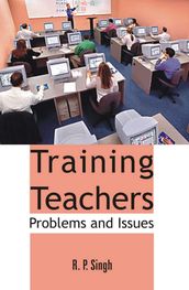 Training Teachers: Problems And Issues