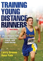 Training Young Distance Runners 3rd Edition