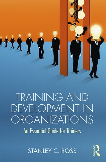 Training and Development in Organizations - Stanley Ross