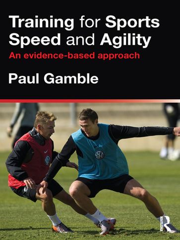 Training for Sports Speed and Agility - Paul Gamble