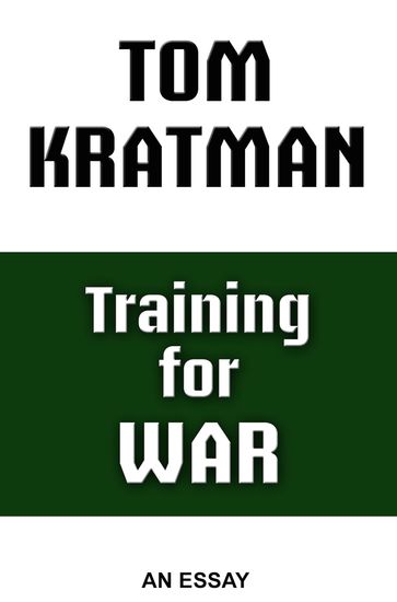 Training for War - Tom Kratman