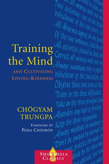 Training the Mind and Cultivating Loving-Kindness - Chogyam Trungpa