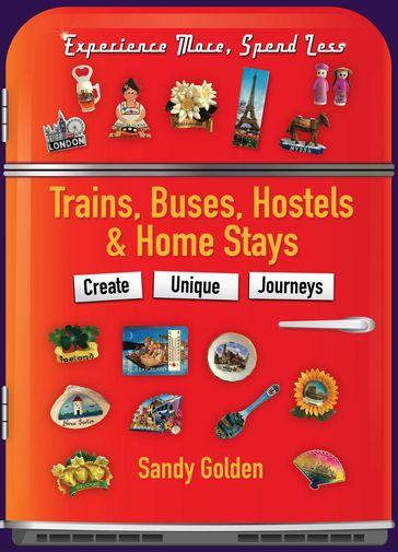 Trains, Buses, Hostels & Home Stays - Sandy Golden