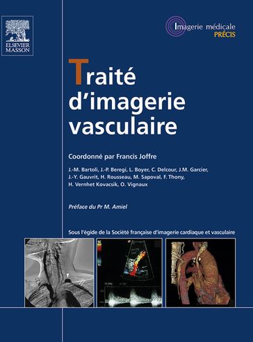 Traité d'imagerie vasculaire - Francis Joffre - Michel BLERY