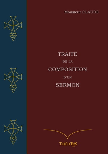 Traité de la Composition d'un Sermon - Jean Claude