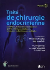 Traité de chirurgie endocrinienne - Volume 2