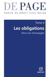 Traité de droit civil belge  Tome II : Les obligations. Volumes 1 à 3