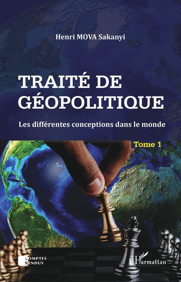 Traité de géopolitique Tome 1 - Henri Sakanyi Mova