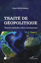 Traité de géopolitique Tome 2