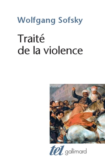 Traité de la violence - Wolfgang Sofsky