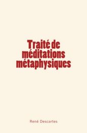 Traité de méditations métaphysiques