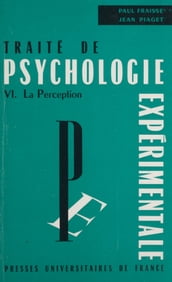 Traité de psychologie expérimentale (6)