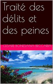 Traité des délits et des peines