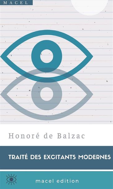 Traité des excitants modernes - Honoré de Balzac