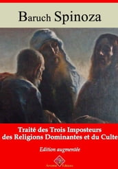 Traité des trois imposteurs des religions dominantes et du culte suivi d annexes