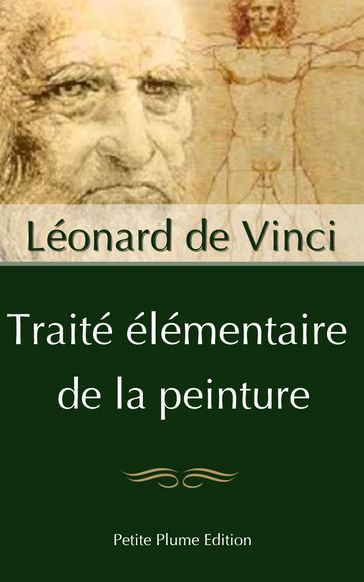 Traité élémentaire de la peinture - Léonard de Vinci - R.F. S. D.C.