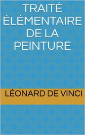 Traité élémentaire de la peinture