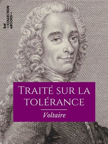 Traité sur la tolérance - Voltaire - Louis Moland