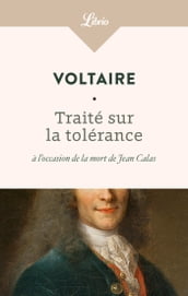 Traité sur la tolérance à l occasion de la mort de Jean Calas