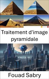 Traitement d image pyramidale