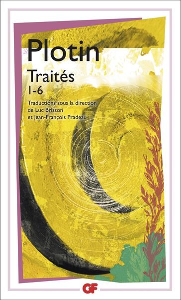 Traités 1-6 - Jean-François Pradeau - Luc Brisson - Plotin