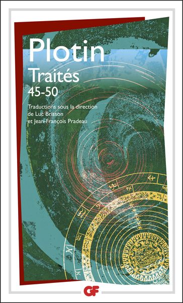 Traités 45-50 - Francesco Fonterotta - Jean-François Pradeau - Jean-Marie Flamand - Luc Brisson - Matthieu Guyot - Plotin - Richard DuFour - Thomas Vidart