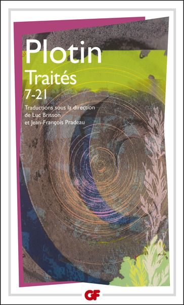 Traités 7-21 - Jean-François Pradeau - Luc Brisson - Plotin