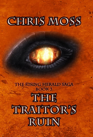 Traitor's Ruin - Chris Moss