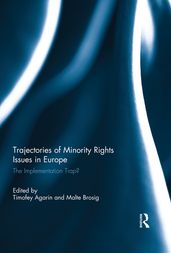 Trajectories of Minority Rights Issues in Europe