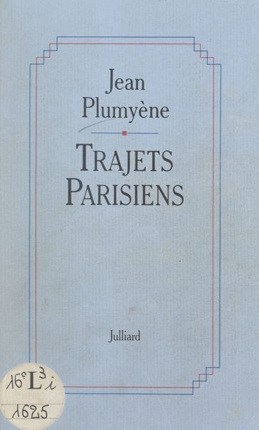 Trajets parisiens - Jean Plumyène