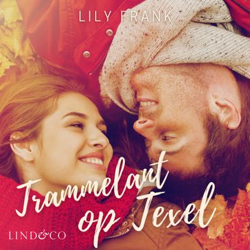 Trammelant op Texel - Lily Frank