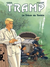 Tramp - Tome 9 - Le Trésor du Tonkin