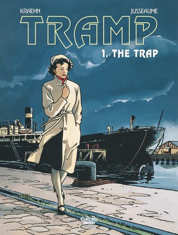 Tramp - Volume 1 - The Trap - Kraehn (Jean-Charles) - Patrick Jusseaume