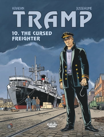 Tramp - Volume 10 - The Cursed Freighter - Jean-Charles Kraehn