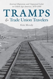 Tramps & Trade Union Travelers