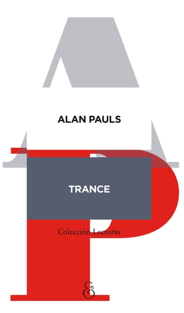 Trance - Alan Pauls