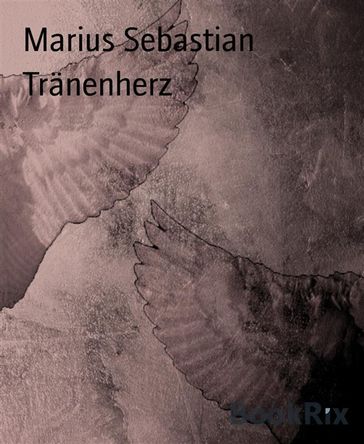 Tranenherz - Marius Sebastian