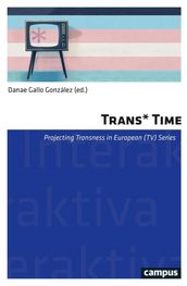 Trans* Time