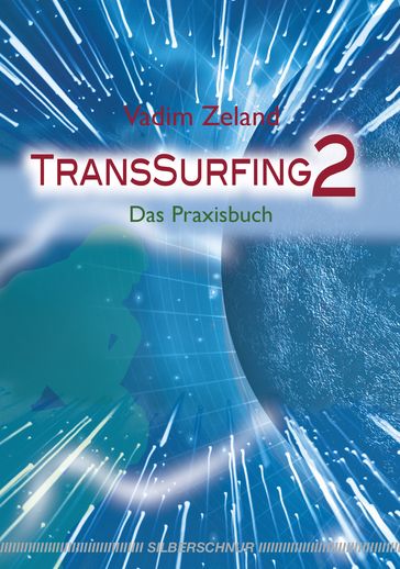 TransSurfing 2 - Vadim Zeland