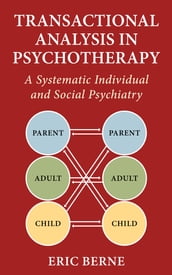 Transactional Analysis in Psychotherapy