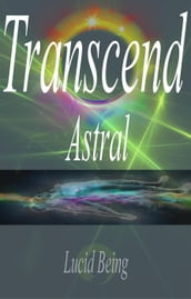 Transcend Astral