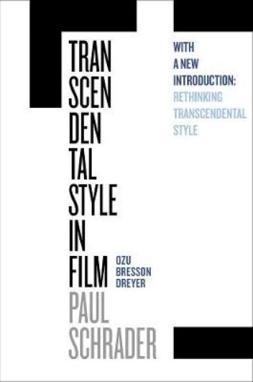 Transcendental Style in Film - Paul Schrader
