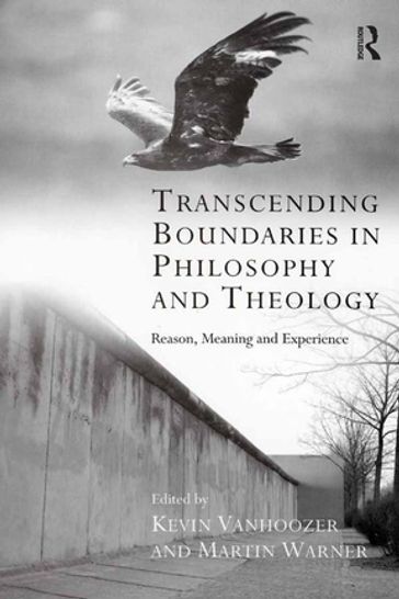 Transcending Boundaries in Philosophy and Theology - Kevin Vanhoozer