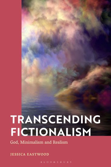Transcending Fictionalism - Dr Jessica Eastwood