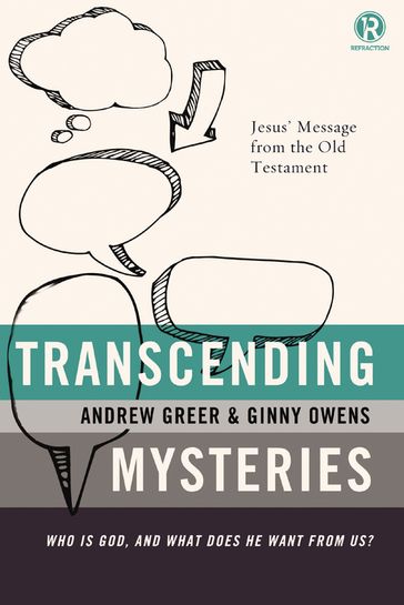 Transcending Mysteries - Andrew Greer - GINNY OWENS - Refraction
