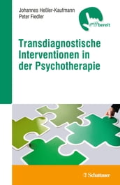 Transdiagnostische Interventionen in der Psychotherapie