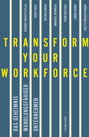 Transform your Workforce! - Benedikt von Kettler